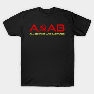 All Commies Are Bastards T-Shirt